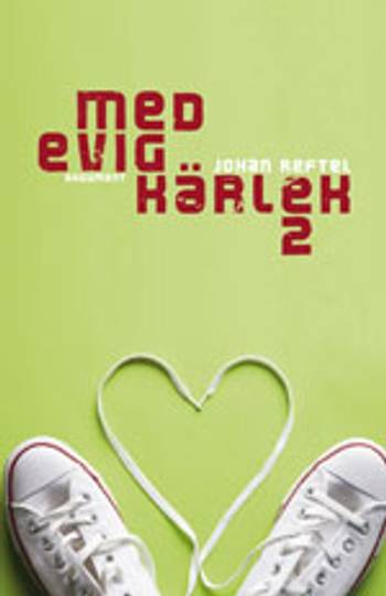 Med evig kärlek 2, en produkt från Nya Musik som utvecklar och engagerar människor i alla åldrar.