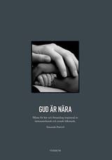 Gud är nära, en produkt från Nya Musik som utvecklar och engagerar människor i alla åldrar.