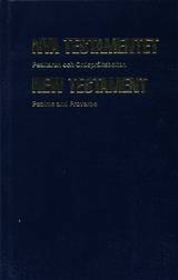 Nya Testamentet - Svensk/Engelsk - Psaltaren, Ordspråksboken, en produkt från Nya Musik som utvecklar och engagerar människor i alla åldrar.
