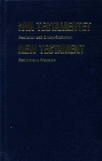 Nya Testamentet - Svensk/Engelsk - Psaltaren, Ordspråksboken, en produkt från Nya Musik som utvecklar och engagerar människor i alla åldrar.