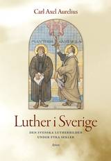 Luther i Sverige : den svenska Lutherbilden under fyra sekler, en produkt från Nya Musik som utvecklar och engagerar människor i alla åldrar.