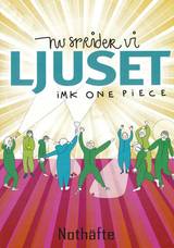 Nu sprider vi ljuset - Noter, en produkt från Nya Musik som utvecklar och engagerar människor i alla åldrar.