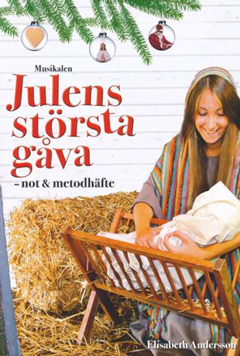 Musikalen Julens största gåva : not och metodhäfte, en produkt från Nya Musik som utvecklar och engagerar människor i alla åldrar.