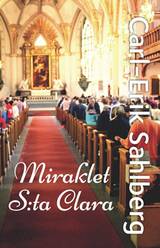 Miraklet S:ta Clara, en produkt från Nya Musik som utvecklar och engagerar människor i alla åldrar.