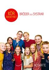 Bröder och systrar - Noter, en produkt från Nya Musik som utvecklar och engagerar människor i alla åldrar.