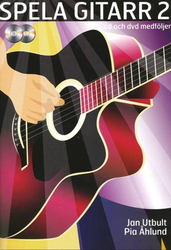 Spela gitarr 2 (med cd, dvd och på Spotify), en produkt från Nya Musik som utvecklar och engagerar människor i alla åldrar.