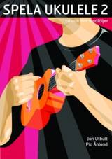 Spela ukulele 2 (med cd, dvd och på Spotify), en produkt från Nya Musik som utvecklar och engagerar människor i alla åldrar.