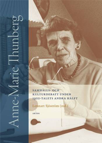Anne-Marie Thunberg : samhälls- och kulturdebatt under 1900-talets andra hälft, en produkt från Nya Musik som utvecklar och engagerar människor i alla åldrar.