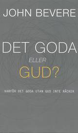 Det goda eller Gud? : varför det goda utan Gud inte räcker, en produkt från Nya Musik som utvecklar och engagerar människor i alla åldrar.