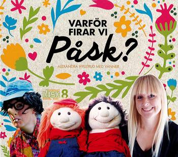 Varför firar vi påsk? - CD, en produkt från Nya Musik som utvecklar och engagerar människor i alla åldrar.