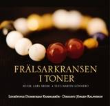 Frälsarkransen i toner - CD, en produkt från Nya Musik som utvecklar och engagerar människor i alla åldrar.