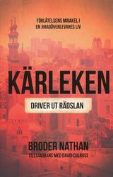 Kärleken driver ut rädslan, en produkt från Nya Musik som utvecklar och engagerar människor i alla åldrar.