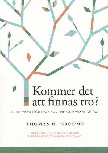 Kommer det att finnas tro? : en ny vision för undervisning och växande tro, en produkt från Nya Musik som utvecklar och engagerar människor i alla åldrar.