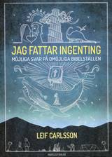 Jag fattar ingenting - - möjliga svar på omöjliga bibelställen, en produkt från Nya Musik som utvecklar och engagerar människor i alla åldrar.