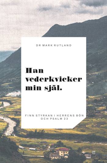 Han vederkvicker min själ : finn styrkan i Herrens bön och psalm 23, en produkt från Nya Musik som utvecklar och engagerar människor i alla åldrar.
