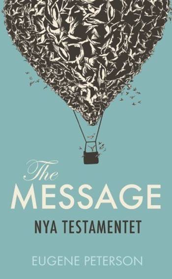 The Message : Nya Testamentet - pocket, en produkt från Nya Musik som utvecklar och engagerar människor i alla åldrar.