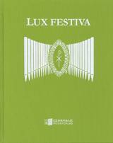 Lux Festiva, en produkt från Nya Musik som utvecklar och engagerar människor i alla åldrar.