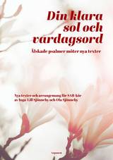 Din klara sol och vardagsord, en produkt från Nya Musik som utvecklar och engagerar människor i alla åldrar.