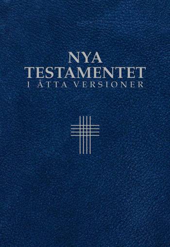 Nya testamentet i åtta versioner, en produkt från Nya Musik som utvecklar och engagerar människor i alla åldrar.