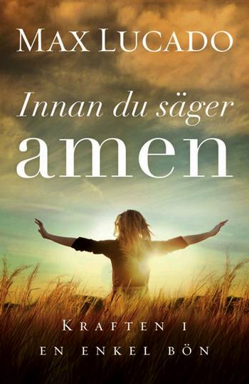 Innan du säger amen : kraften i en enkel bön, en produkt från Nya Musik som utvecklar och engagerar människor i alla åldrar.