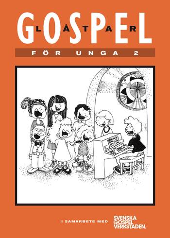 Gospel för Unga del 2 - Nothäfte, en produkt från Nya Musik som utvecklar och engagerar människor i alla åldrar.
