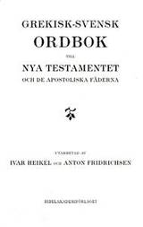 Grekisk-svensk ordbok till Nya testamentet och de apostoliska fäderna, en produkt från Nya Musik som utvecklar och engagerar människor i alla åldrar.