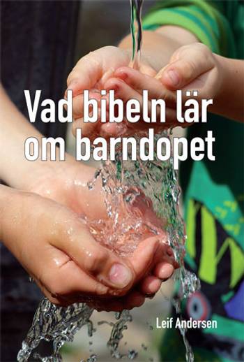 Vad Bibeln lär om barndopet, en produkt från Nya Musik som utvecklar och engagerar människor i alla åldrar.