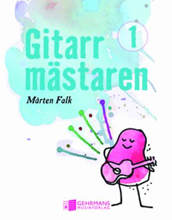 Gitarrmästaren 1 - Mårten Falk, en produkt från Nya Musik som utvecklar och engagerar människor i alla åldrar.