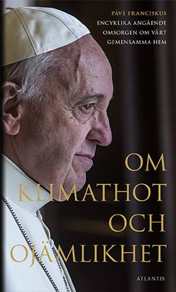 Om klimathot och ojämlikhet : Påve Franciskus encyklika angående omsorgen o, en produkt från Nya Musik som utvecklar och engagerar människor i alla åldrar.