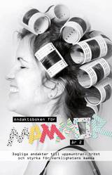 Andaktsboken för mammor -år 2, en produkt från Nya Musik som utvecklar och engagerar människor i alla åldrar.