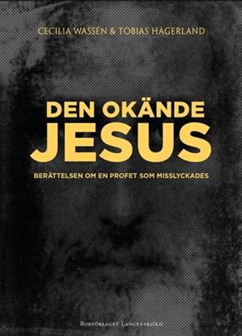 Den okände Jesus : berättelsen om en profet som misslyckades, en produkt från Nya Musik som utvecklar och engagerar människor i alla åldrar.