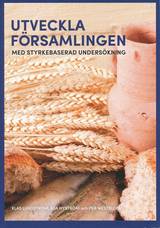 Utveckla församlingen - med styrkebaserad undersökning, en produkt från Nya Musik som utvecklar och engagerar människor i alla åldrar.