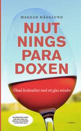 Njutningsparadoxen : ökad livskvalitet med ett glas mindre, en produkt från Nya Musik som utvecklar och engagerar människor i alla åldrar.