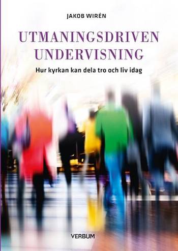 Utmaningsdriven undervisning : hur kyrkan kan dela tro och liv idag, en produkt från Nya Musik som utvecklar och engagerar människor i alla åldrar.