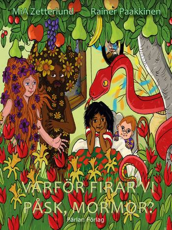 Varför firar vi påsk, mormor?, en produkt från Nya Musik som utvecklar och engagerar människor i alla åldrar.