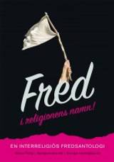 Fred i religionens namn!  En interreligiös fredsantologi, en produkt från Nya Musik som utvecklar och engagerar människor i alla åldrar.