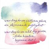 Kort - Var dag är en sällsam gåva - Dubbelt, en produkt från Nya Musik som utvecklar och engagerar människor i alla åldrar.