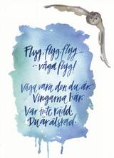 Kort - Flyg, flyg, flyg... våga flyg! - A6, en produkt från Nya Musik som utvecklar och engagerar människor i alla åldrar.