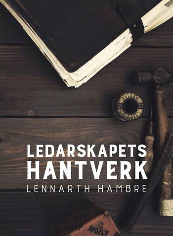 Ledarskapets hantverk, en produkt från Nya Musik som utvecklar och engagerar människor i alla åldrar.