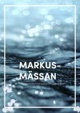 Markusmässan - Nattvardsordning och körnoter SATB, en produkt från Nya Musik som utvecklar och engagerar människor i alla åldrar.