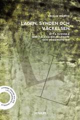 Lagen, synden och väckelsen : åtta svenska 1800-talsväckelseledare och modernite, en produkt från Nya Musik som utvecklar och engagerar människor i alla åldrar.