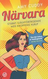 Närvara : stärkt självförtroende med kroppens hjälp, en produkt från Nya Musik som utvecklar och engagerar människor i alla åldrar.