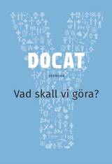 Docat : vad skall vi göra? - Katolska kyrkans sociallära, en produkt från Nya Musik som utvecklar och engagerar människor i alla åldrar.