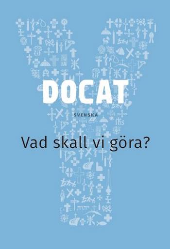 Docat : vad skall vi göra? - Katolska kyrkans sociallära, en produkt från Nya Musik som utvecklar och engagerar människor i alla åldrar.