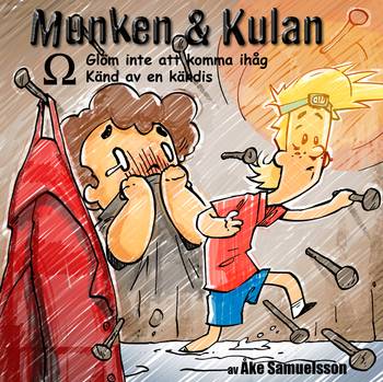 Munken & Kulan Omega. Glöm inte att komma ihåg+Känd av en kändis, en produkt från Nya Musik som utvecklar och engagerar människor i alla åldrar.