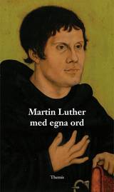 Martin Luther med egna ord, en produkt från Nya Musik som utvecklar och engagerar människor i alla åldrar.
