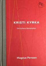 Kristi kyrka : om kyrkans kännetecken, en produkt från Nya Musik som utvecklar och engagerar människor i alla åldrar.