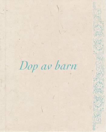 Barndopintyg - Equmeniakyrkan, en produkt från Nya Musik som utvecklar och engagerar människor i alla åldrar.