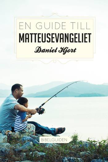 En guide till Matteusevangeliet, en produkt från Nya Musik som utvecklar och engagerar människor i alla åldrar.