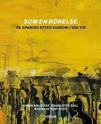 Som en rörelse : på spaning efter diakoni i vår tid, en produkt från Nya Musik som utvecklar och engagerar människor i alla åldrar.